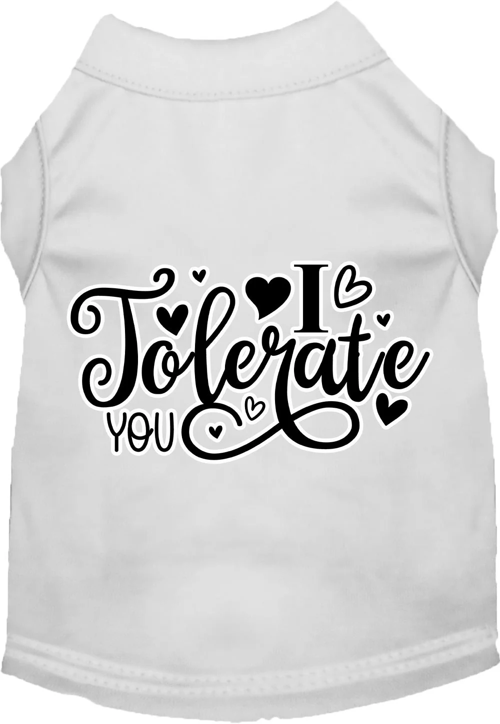 Adorable Cat or Dog Shirt for Pets "I Tolerate You" - Image 12
