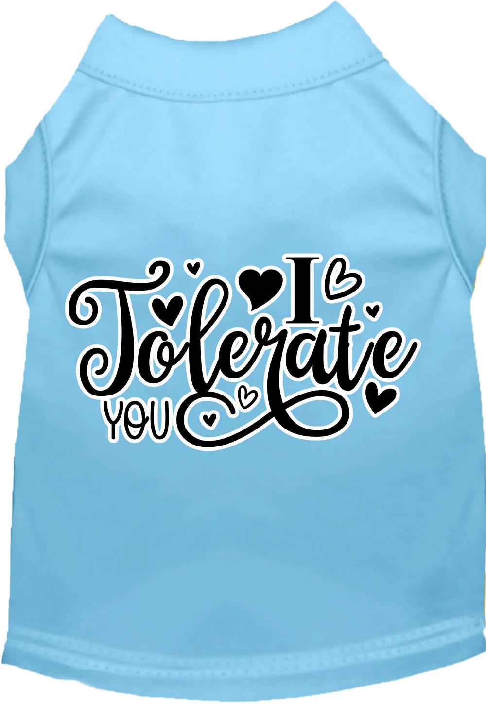 Adorable Cat or Dog Shirt for Pets "I Tolerate You" - Image 3