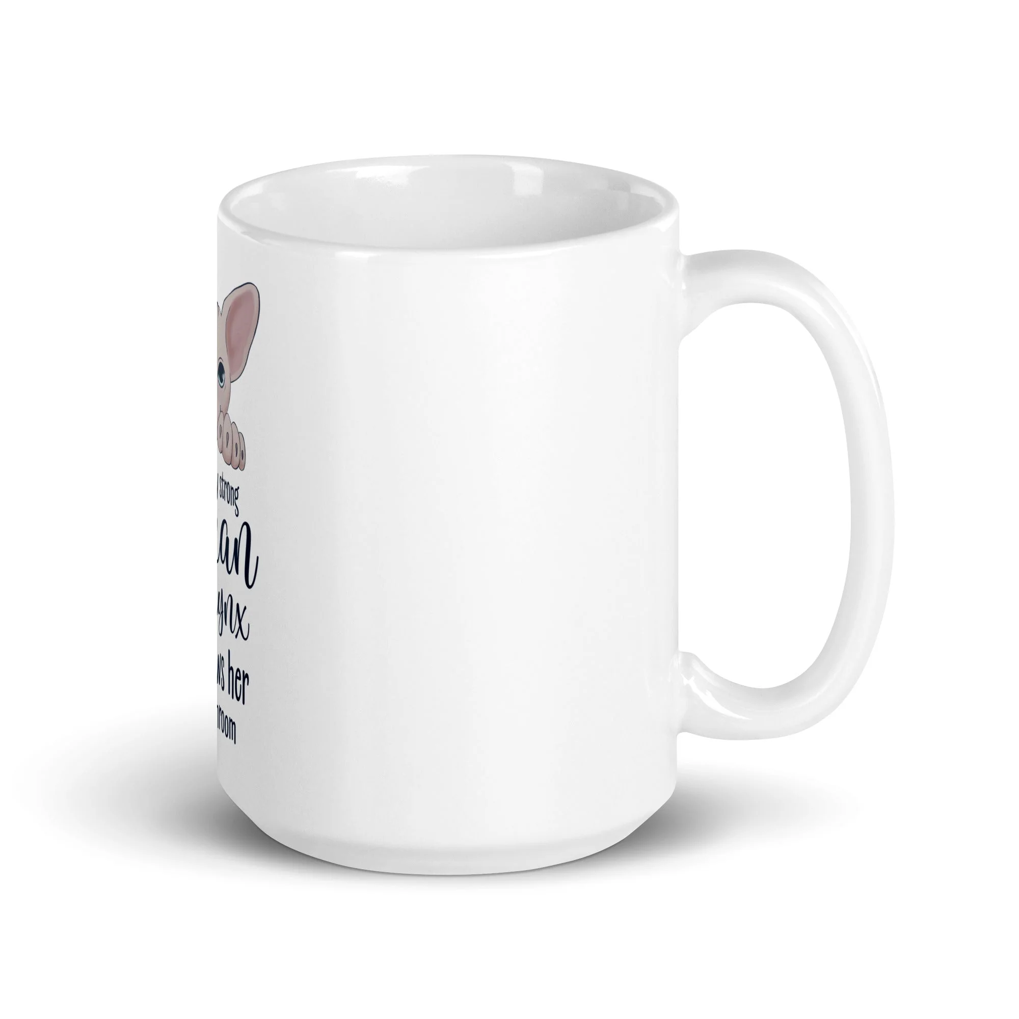 "BEHIND EVERY WOMAN" SPHYNX MUG - Image 5