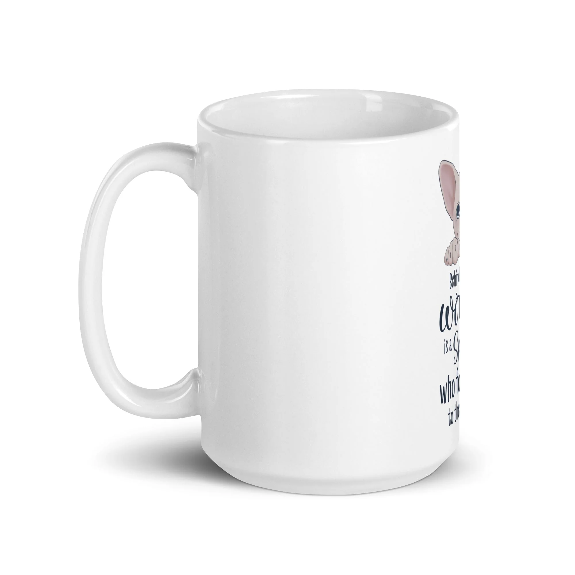 "BEHIND EVERY WOMAN" SPHYNX MUG - Image 6