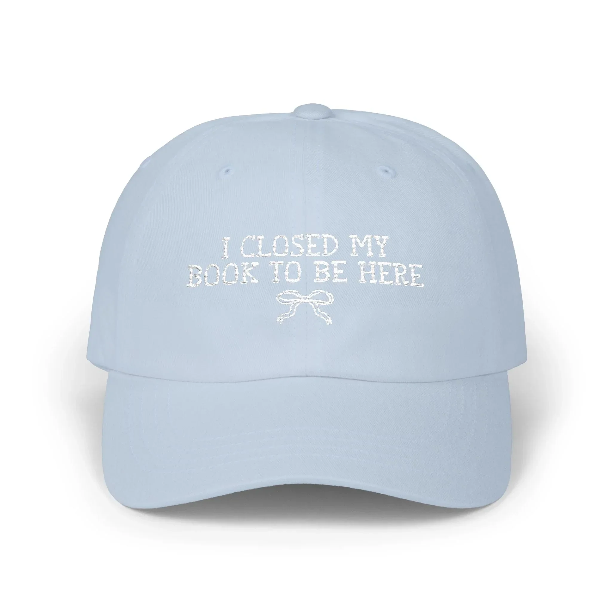 Book Lover Gift Idea: I Closed My Book to Be Here - Image 5