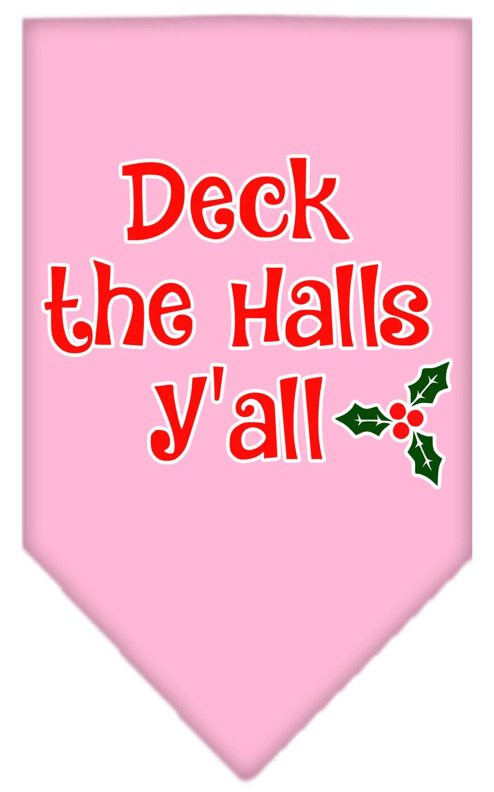 Christmas Pet and Dog Bandana Screen Printed, "Deck The Halls Y'all" - Image 10