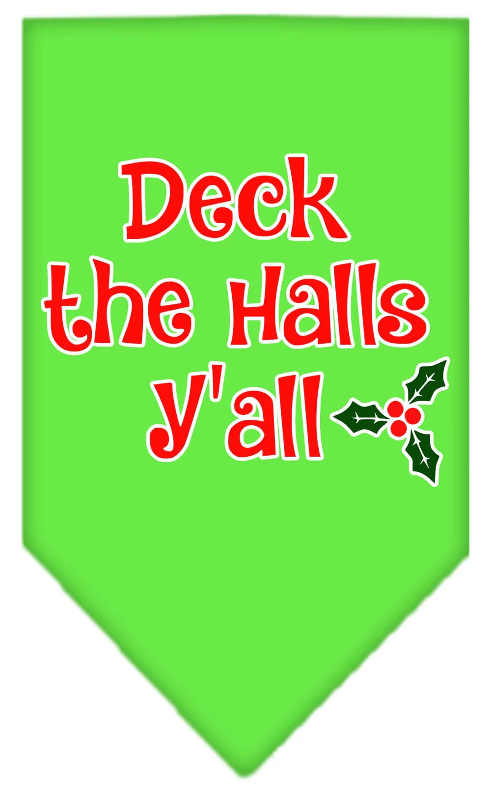 Christmas Pet and Dog Bandana Screen Printed, "Deck The Halls Y'all" - Image 6