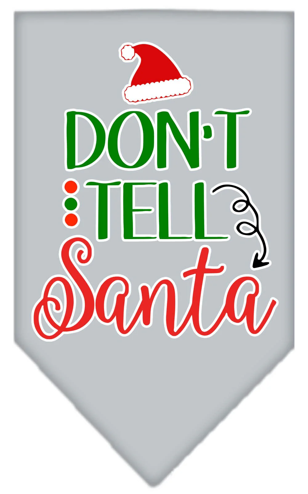 Christmas Pet and Dog Bandana Screen Printed, "Don't Tell Santa" - Image 4