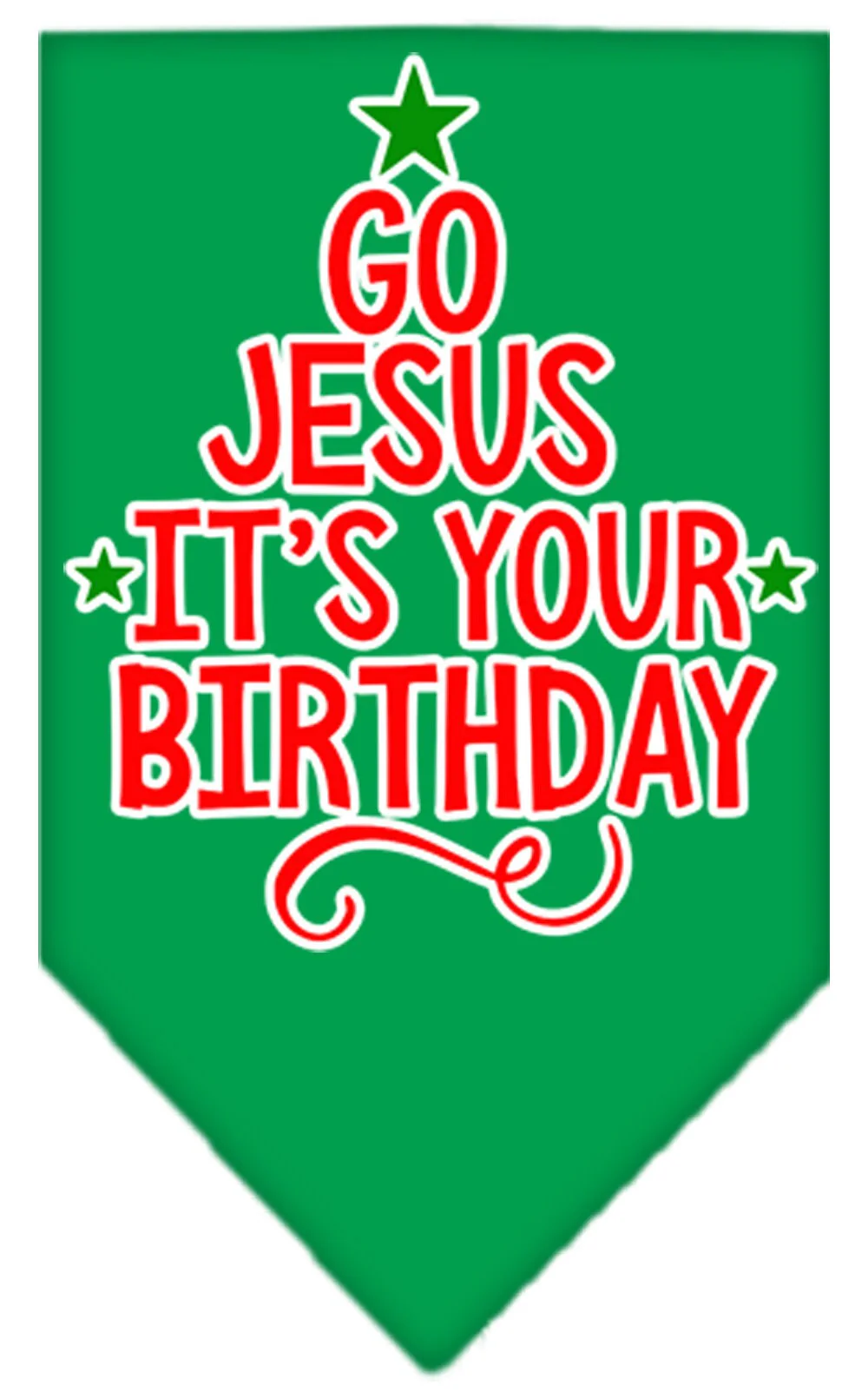 Christmas Pet and Dog Bandana Screen Printed, "Go Jesus, It's Your Birthday" - Image 3