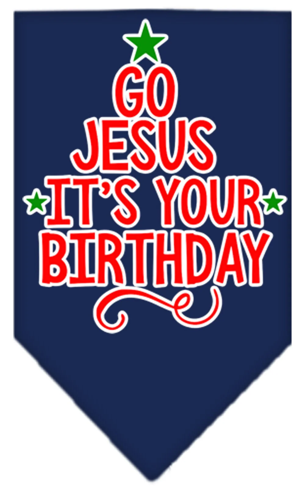 Christmas Pet and Dog Bandana Screen Printed, "Go Jesus, It's Your Birthday" - Image 6