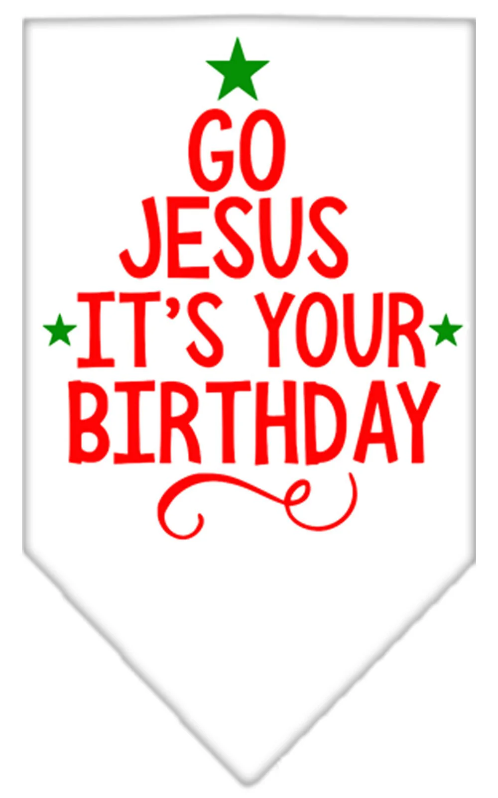 Christmas Pet and Dog Bandana Screen Printed, "Go Jesus, It's Your Birthday" - Image 8