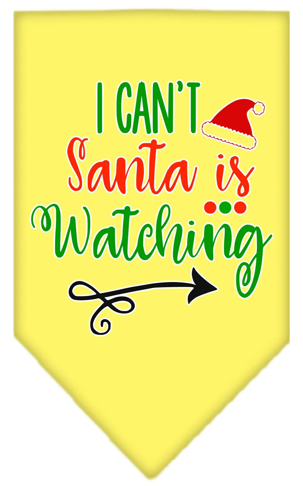 Christmas Pet and Dog Bandana Screen Printed, "I Can't, Santa Is Watching" - Image 10