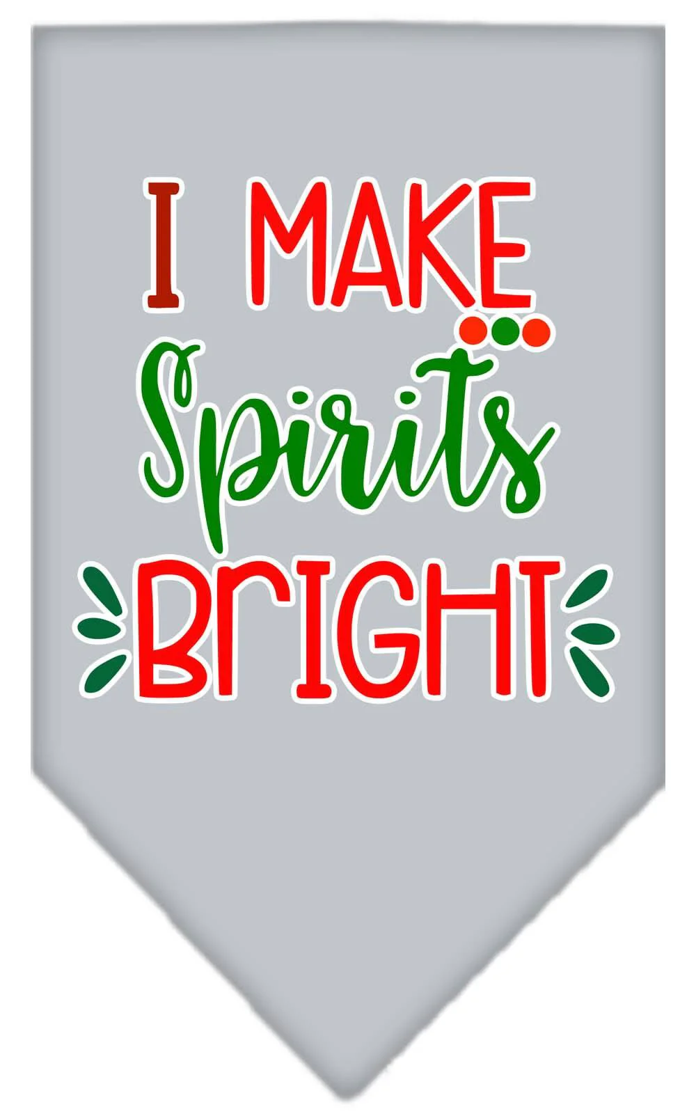 Christmas Pet and Dog Bandana Screen Printed, "I Make Spirits Bright" - Image 5