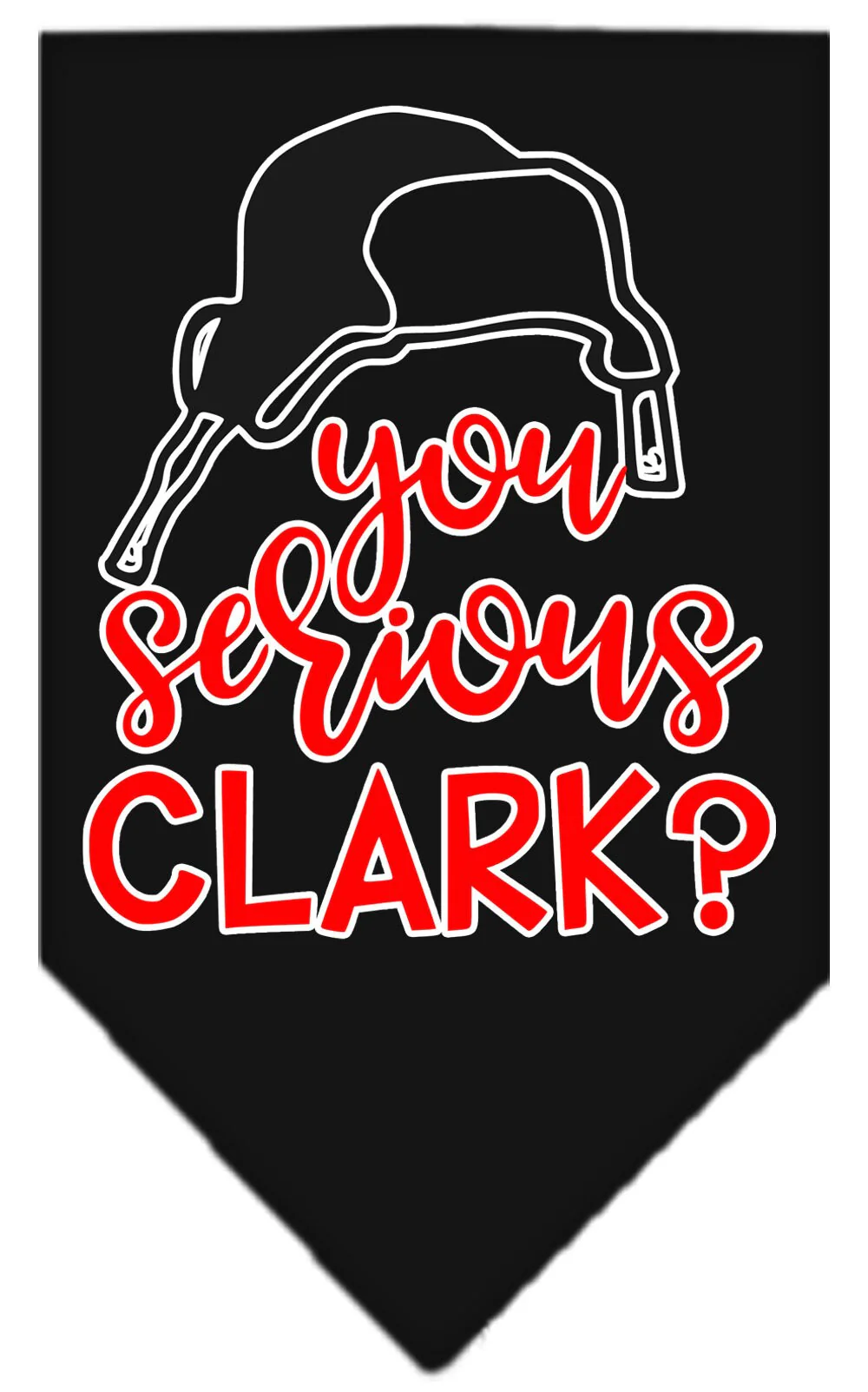 Christmas Pet and Dog Bandana Screen Printed, "You Serious Clark?" - Image 2