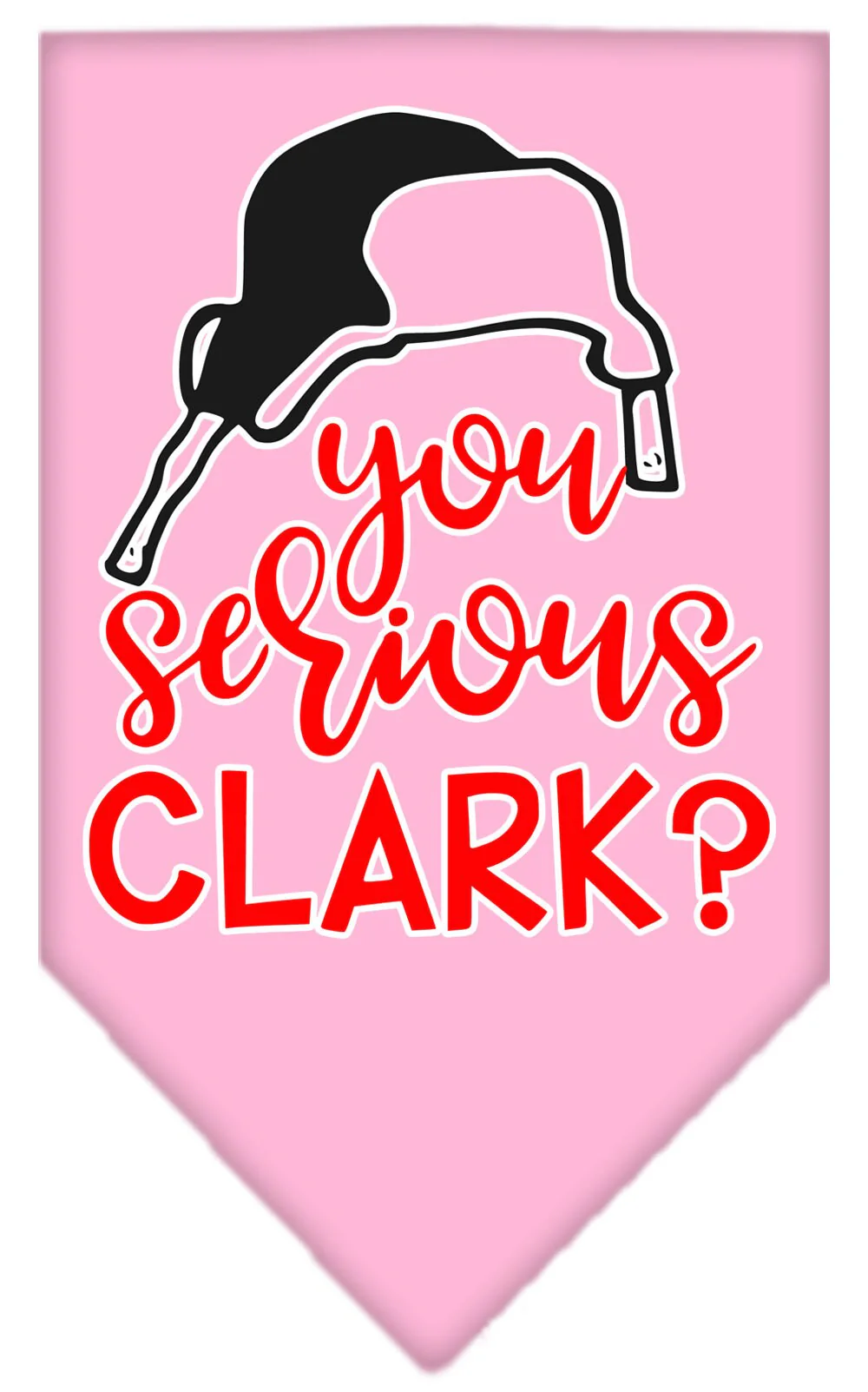 Christmas Pet and Dog Bandana Screen Printed, "You Serious Clark?" - Image 5