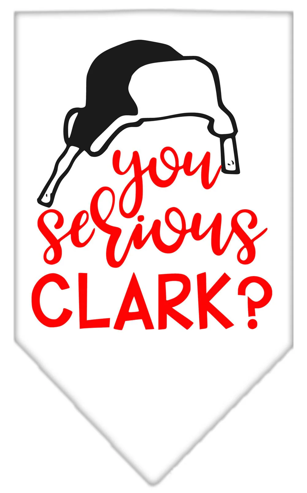 Christmas Pet and Dog Bandana Screen Printed, "You Serious Clark?" - Image 7