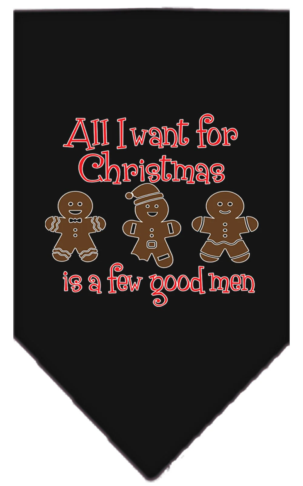 Christmas Pet Bandana "All I Want For Christmas Is A Few Good Men" - Image 2
