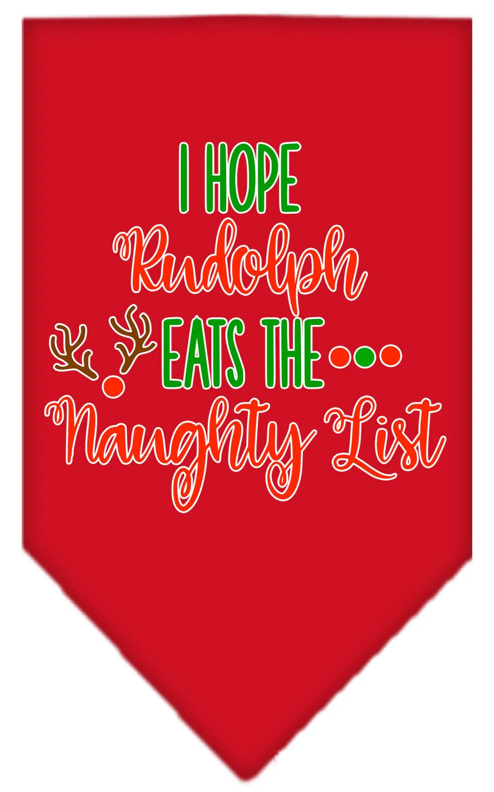 Christmas Pet Bandana "Hope Rudolph Eats The Naughty List" - Image 6