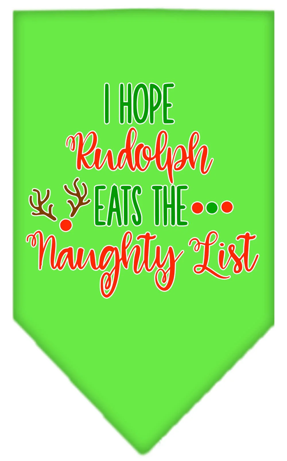 Christmas Pet Bandana "Hope Rudolph Eats The Naughty List" - Image 8