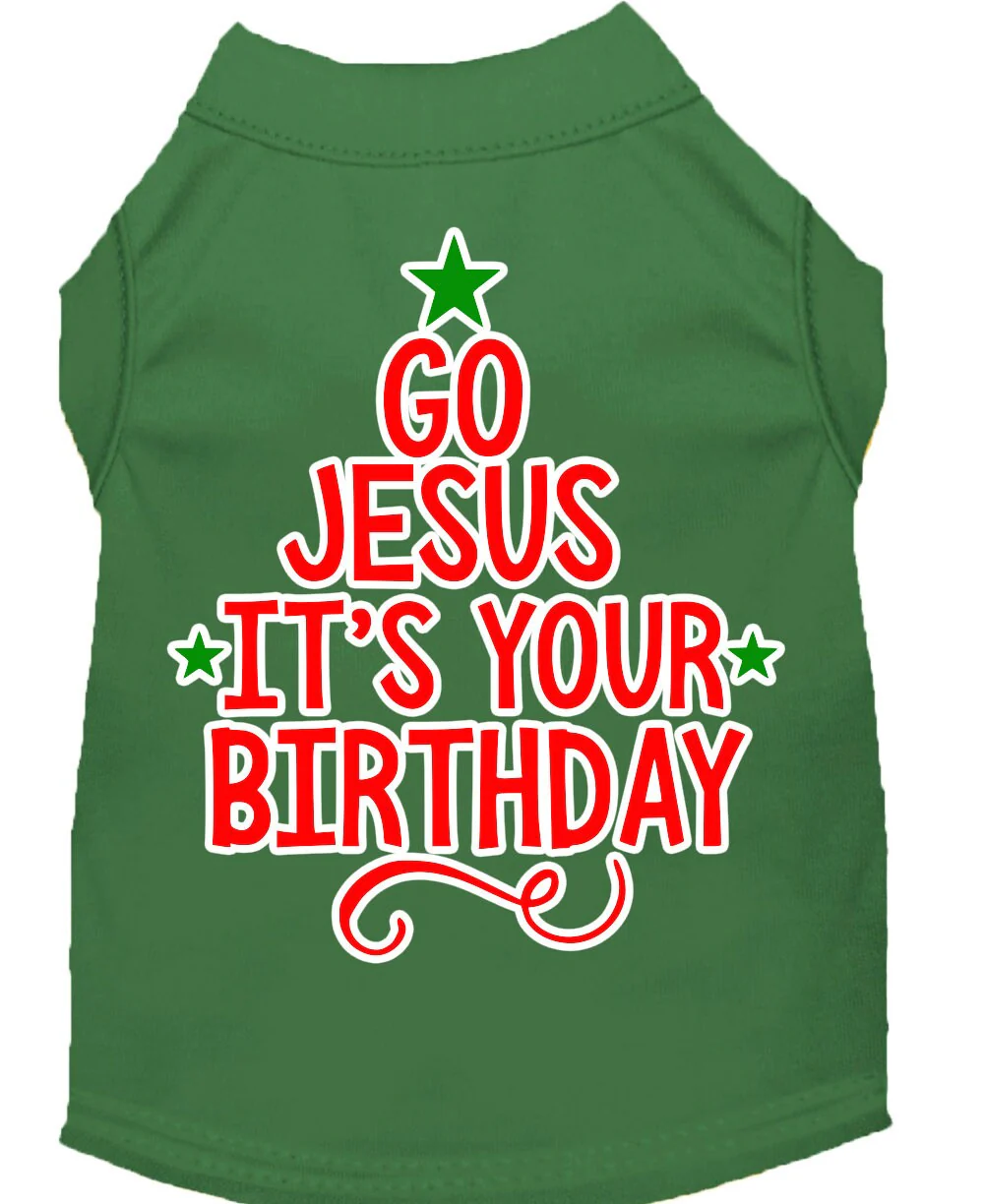 Christmas Pet Dog & Cat Shirt Screen Printed, "Go Jesus, It's Your Birthday" - Image 4