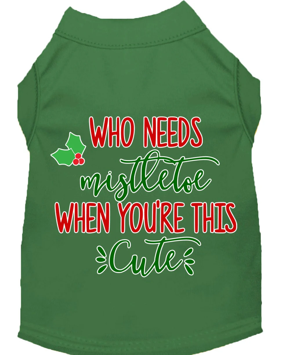Christmas Pet Dog & Cat Shirt Screen Printed, "Who Needs Mistletoe" - Image 6