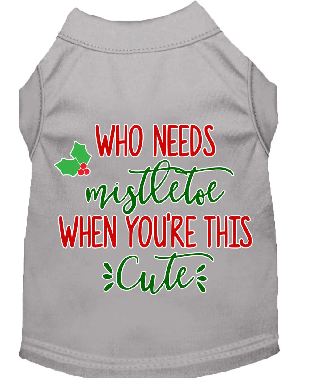 Christmas Pet Dog & Cat Shirt Screen Printed, "Who Needs Mistletoe" - Image 7