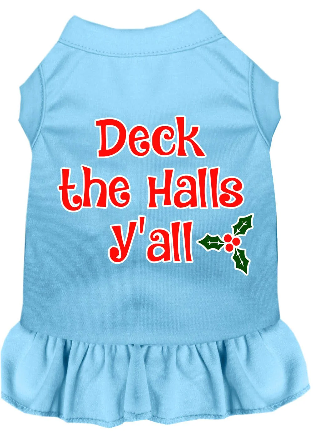 Christmas Pet Dress Screen Printed, "Deck The Halls Y'all" - Image 7