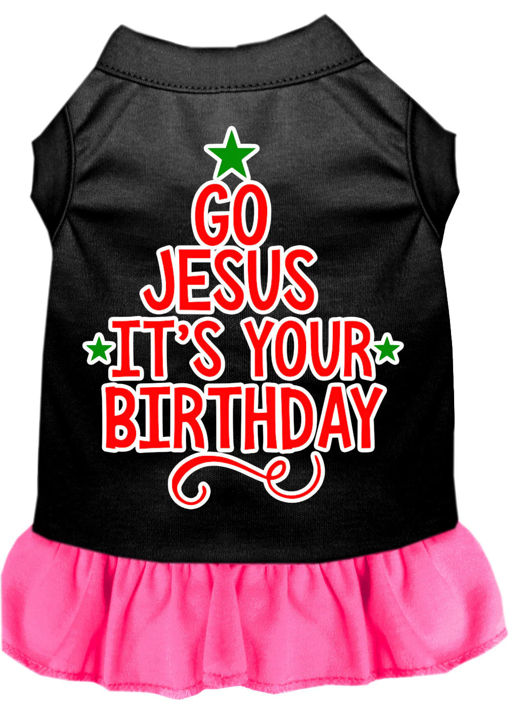 Christmas Pet Dress Screen Printed, "Go Jesus, It's Your Birthday" - Image 3