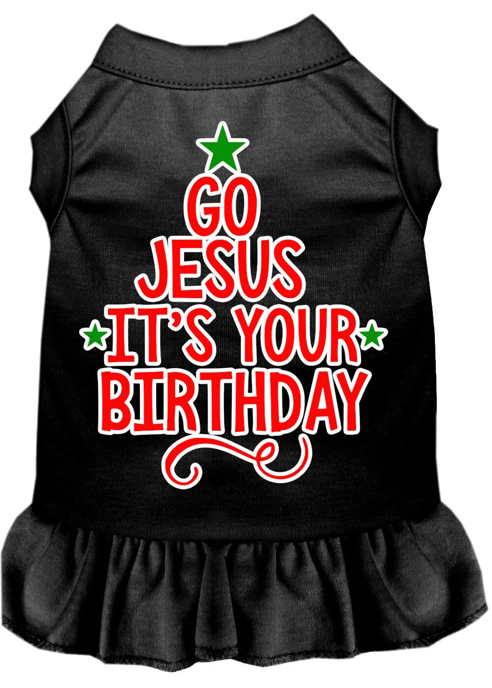 Christmas Pet Dress Screen Printed, "Go Jesus, It's Your Birthday" - Image 4