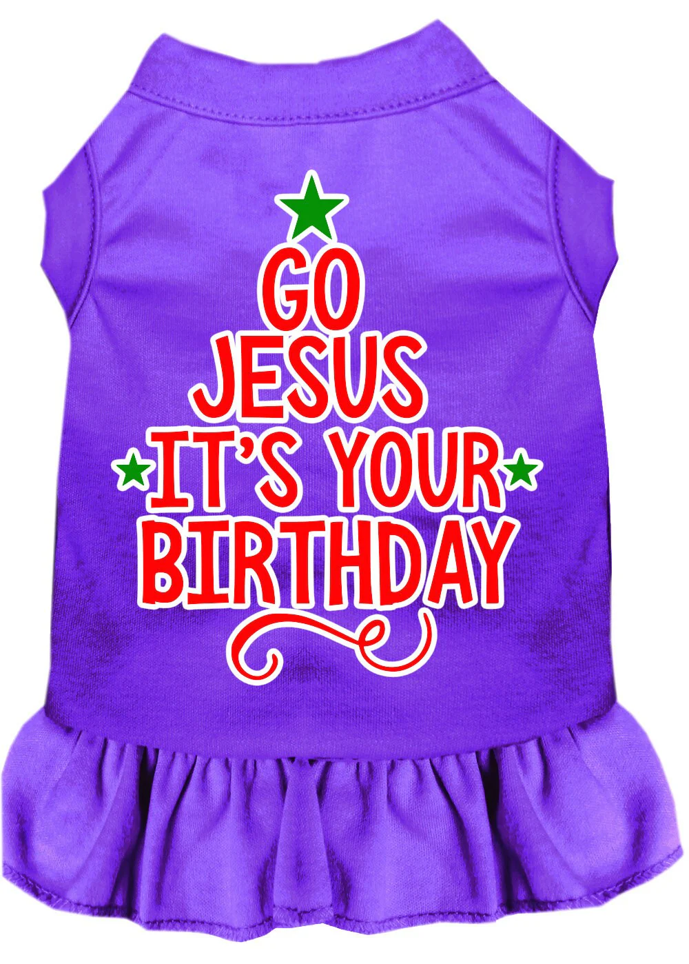 Christmas Pet Dress Screen Printed, "Go Jesus, It's Your Birthday" - Image 5