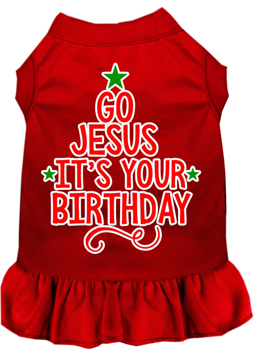 Christmas Pet Dress Screen Printed, "Go Jesus, It's Your Birthday" - Image 7