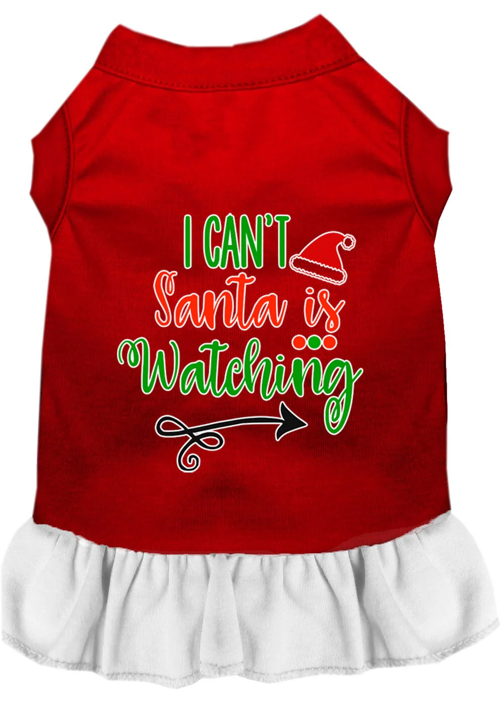 Christmas Pet Dress Screen Printed, "I Can't, Santa Is Watching" - Image 7