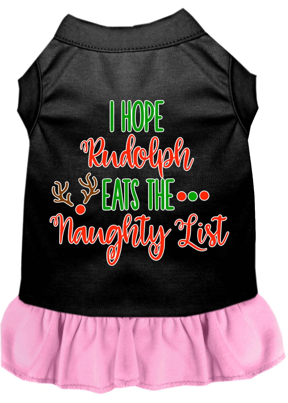 Christmas Pet Dress Screen Printed, "I Hope Rudolph Eats The Naughty List" - Image 4