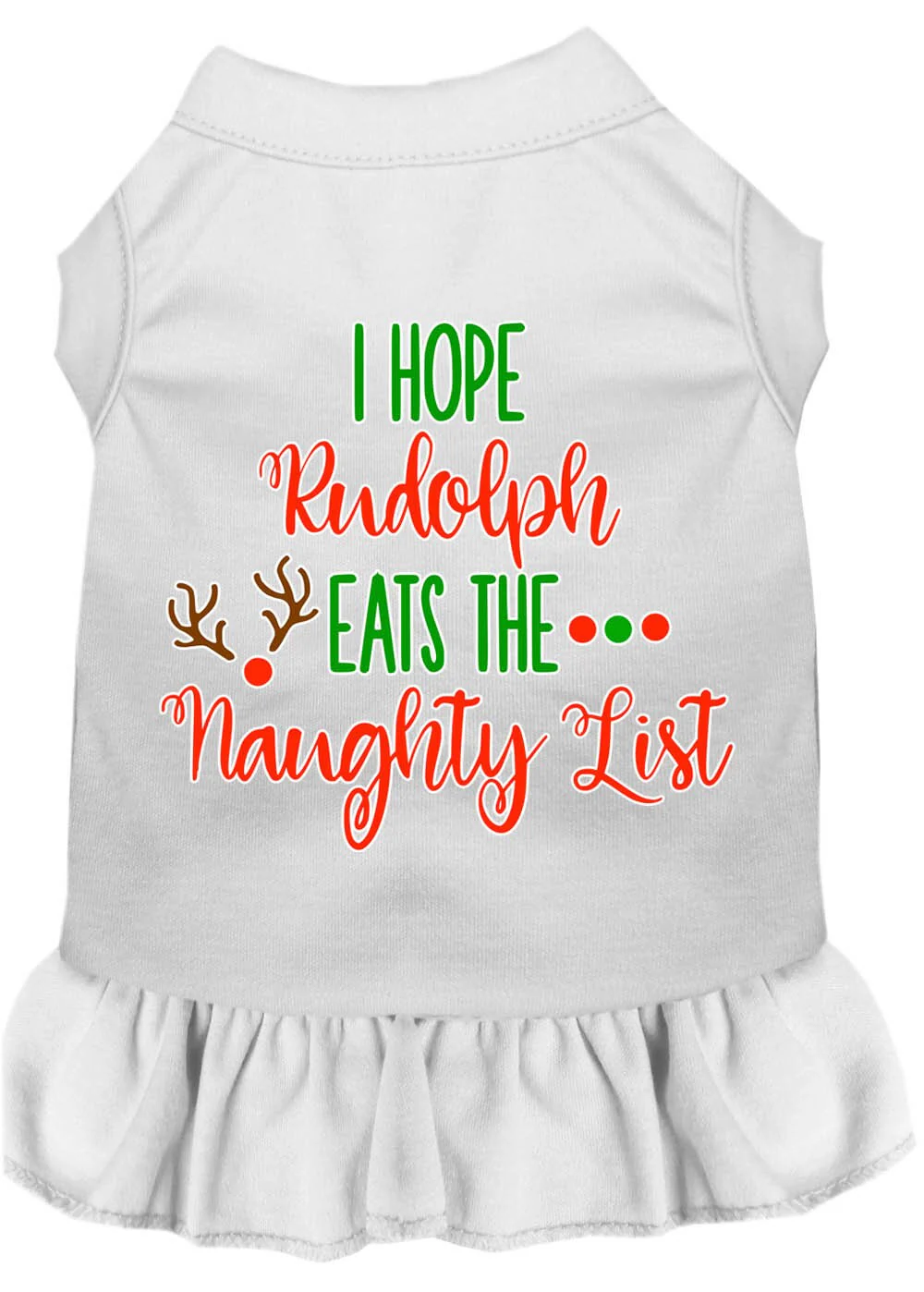Christmas Pet Dress Screen Printed, "I Hope Rudolph Eats The Naughty List" - Image 8