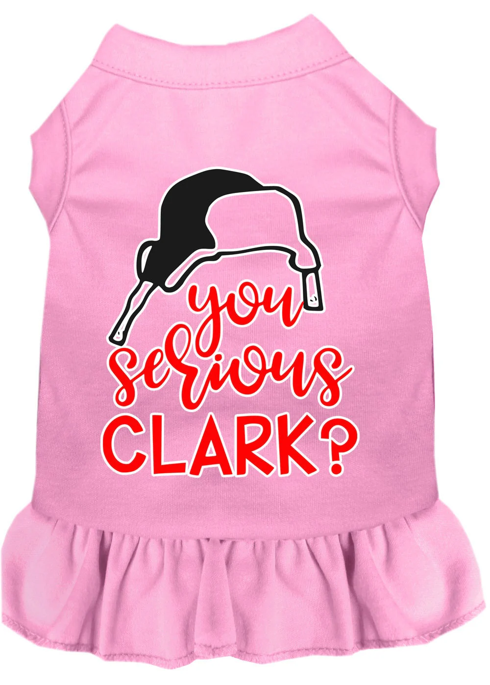 Christmas Pet Dress Screen Printed, "You Serious Clark?" - Image 10