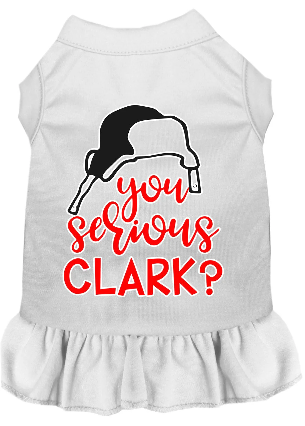 Christmas Pet Dress Screen Printed, "You Serious Clark?" - Image 8
