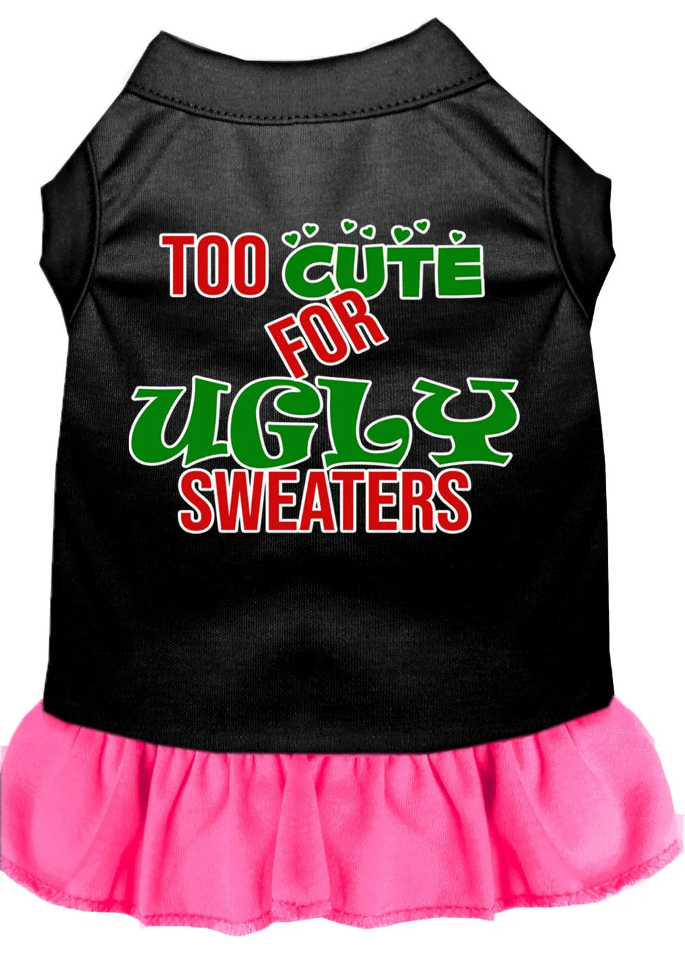 Christmas Pet Dress "Too Cute For Ugly Sweaters" - Image 4