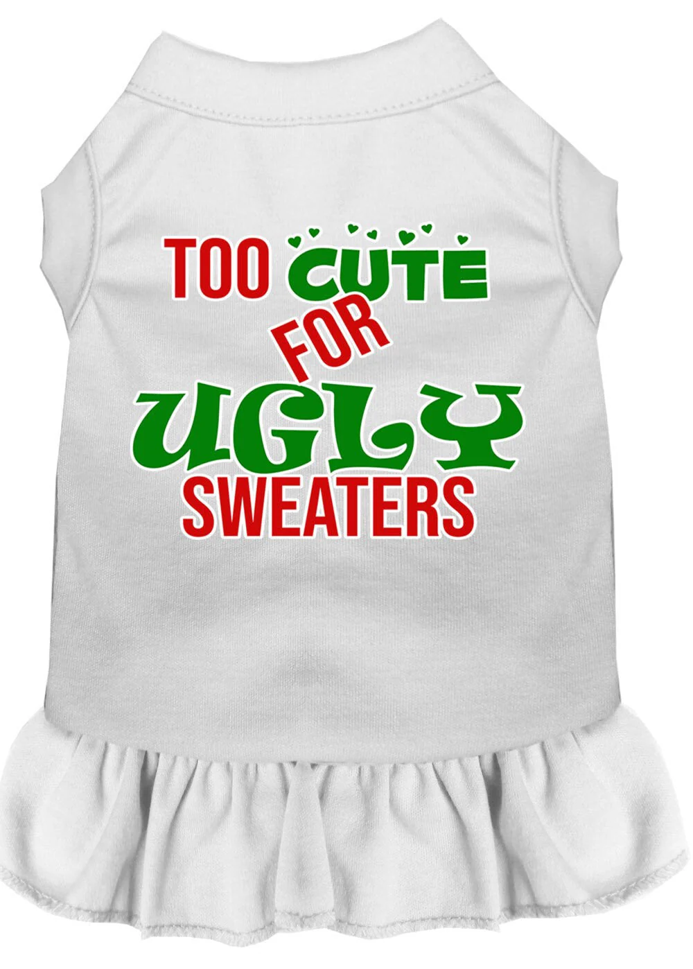 Christmas Pet Dress "Too Cute For Ugly Sweaters" - Image 6