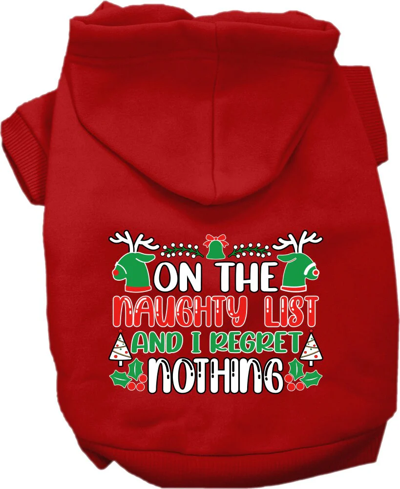 Christmas Pet Hoodie Screen Printed, "On The Naughty List And I Regret Nothing" - Image 10