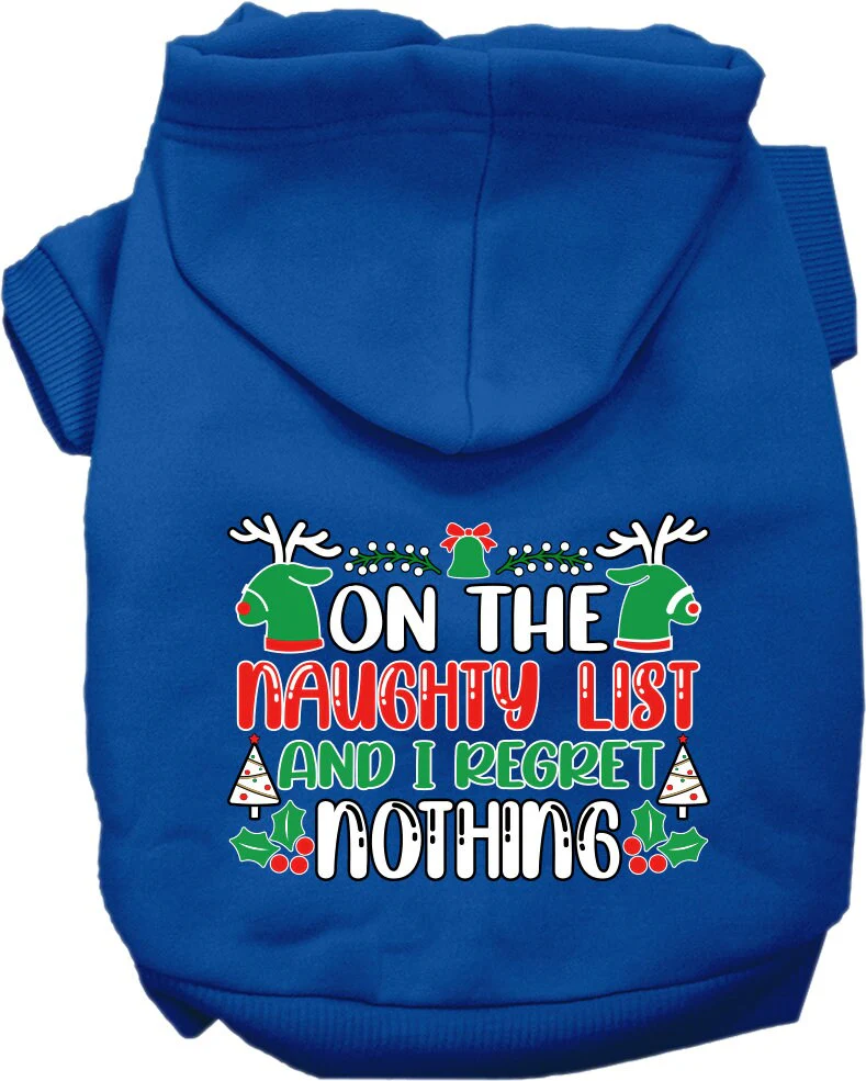 Christmas Pet Hoodie Screen Printed, "On The Naughty List And I Regret Nothing" - Image 4
