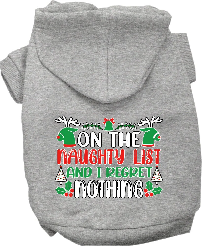Christmas Pet Hoodie Screen Printed, "On The Naughty List And I Regret Nothing" - Image 5