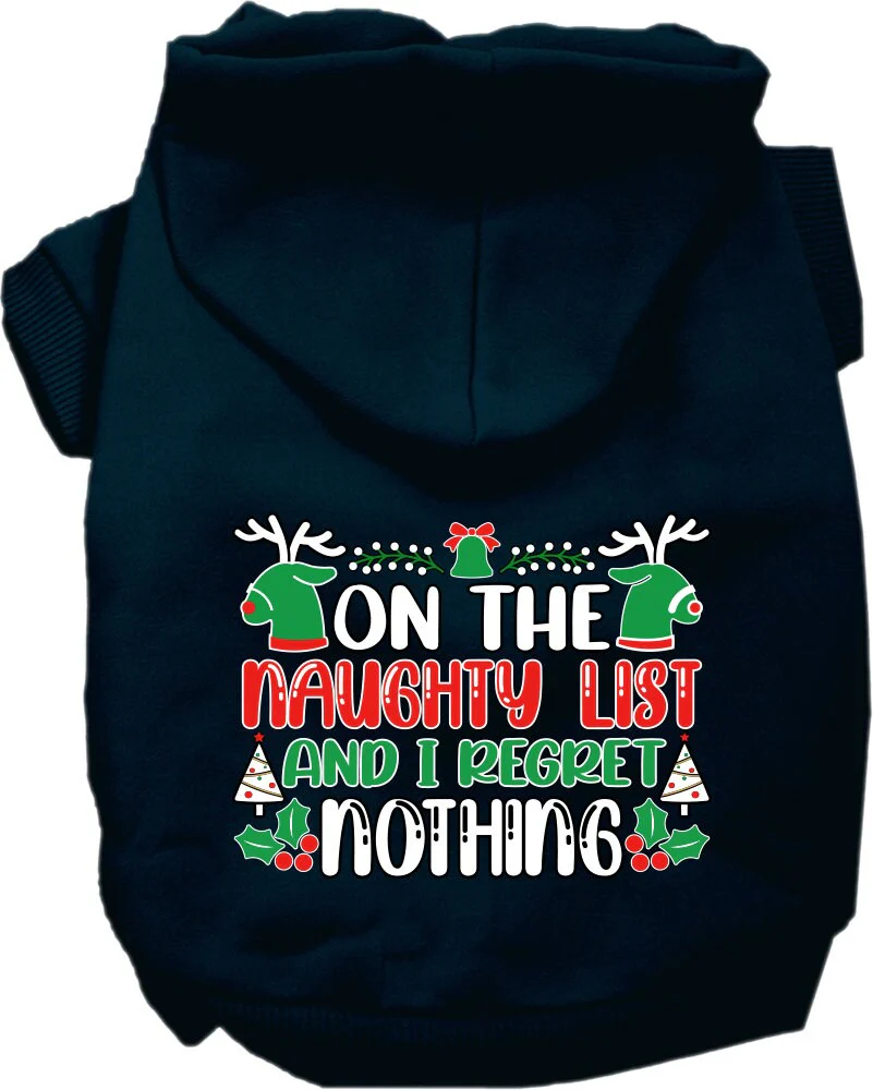 Christmas Pet Hoodie Screen Printed, "On The Naughty List And I Regret Nothing" - Image 7
