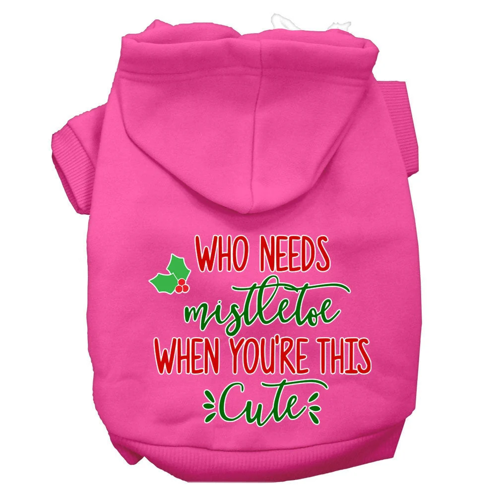 Christmas Pet Hoodie Screen Printed, "Who Needs Mistletoe When You're This Cute" - Image 10