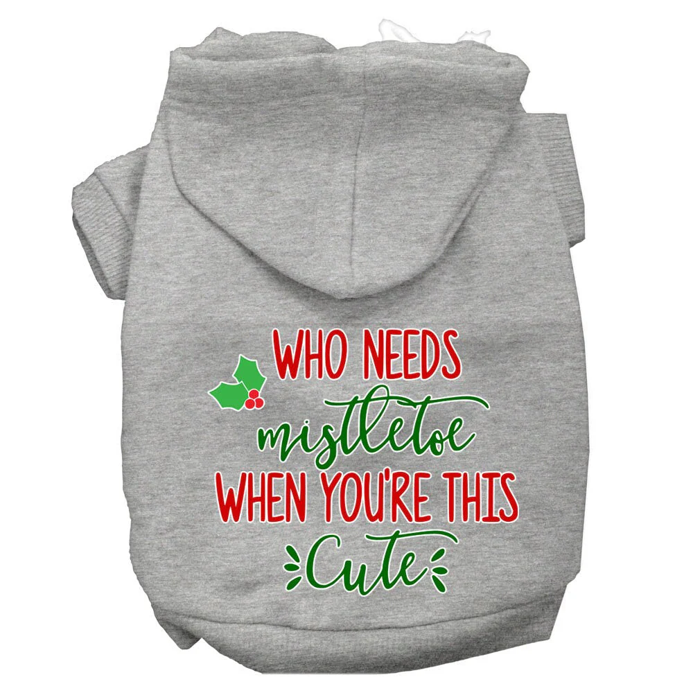 Christmas Pet Hoodie Screen Printed, "Who Needs Mistletoe When You're This Cute" - Image 6