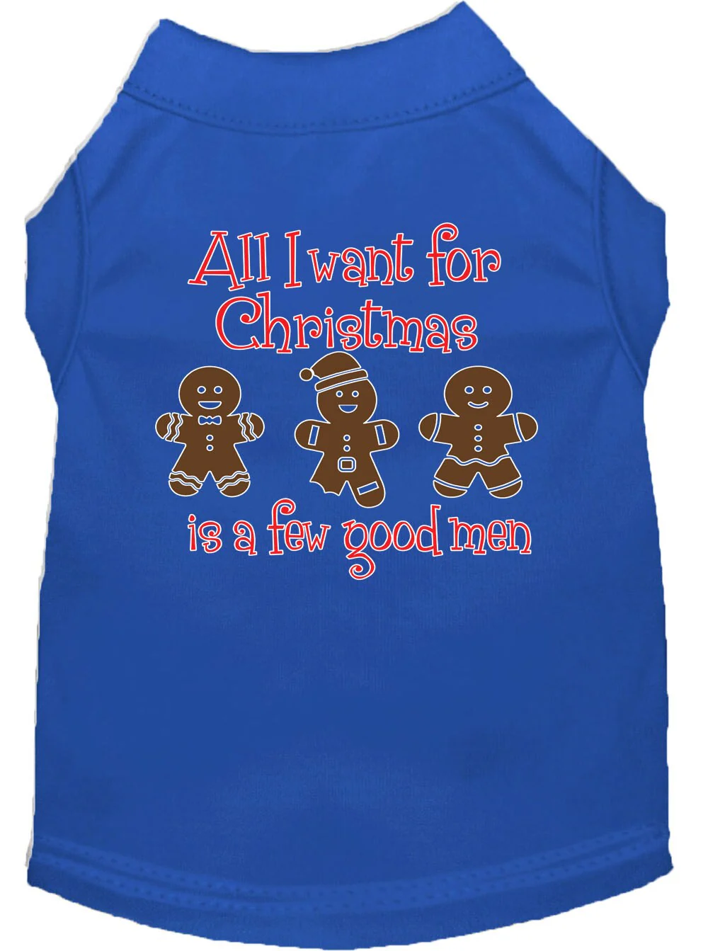 Christmas Pet Shirt "All I Want For Christmas Is A Few Good Men" - Image 4