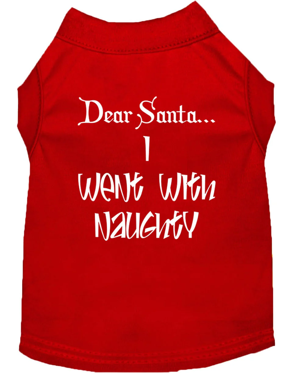 Christmas Screenprinted Dog Shirt, "Dear Santa, I Went With Naughty" - Image 4