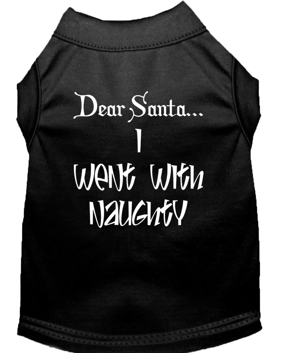 Christmas Screenprinted Dog Shirt, "Dear Santa, I Went With Naughty" - Image 5