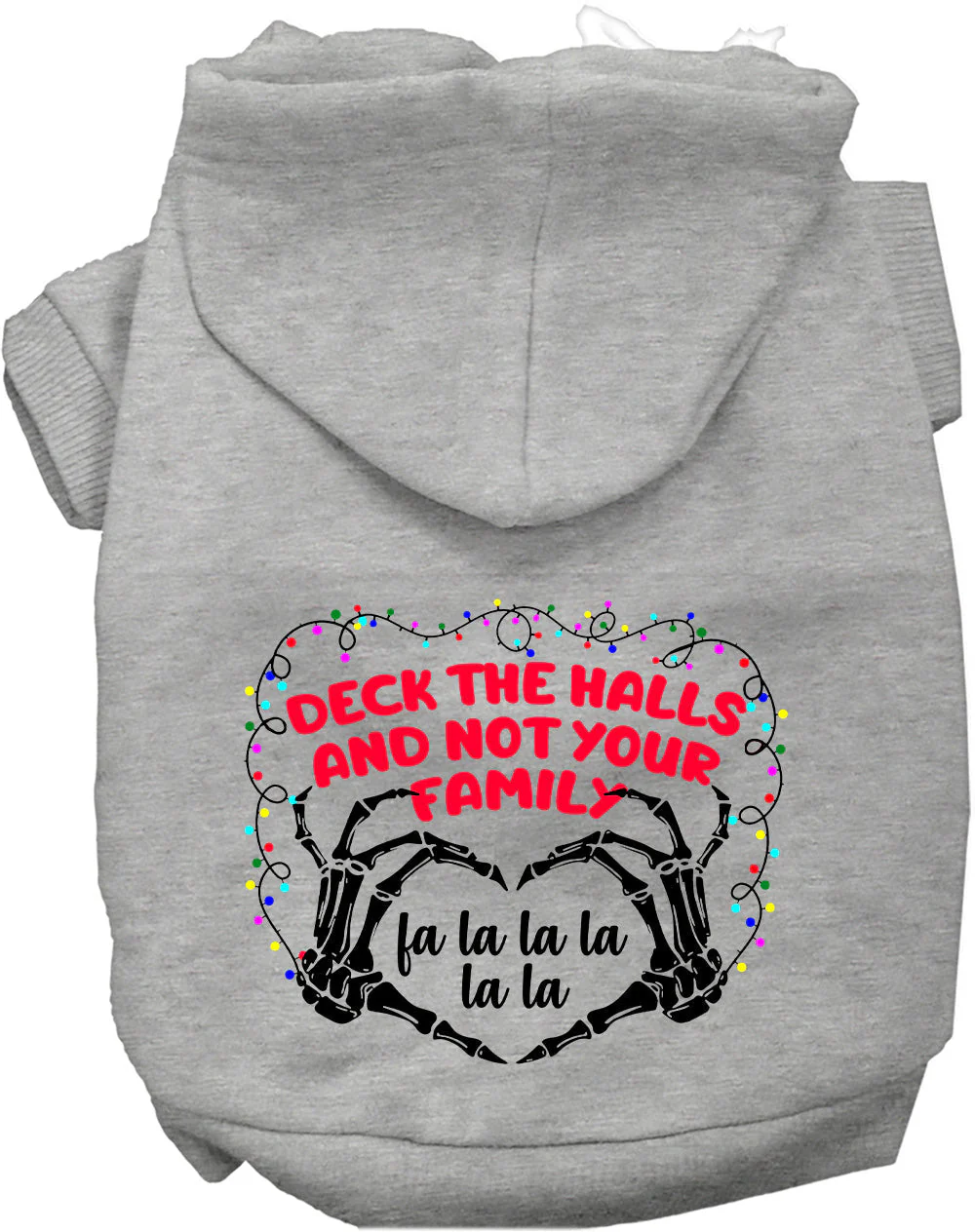 Deck the Halls, Not Your Family Christmas Pet Hoodie - Image 7