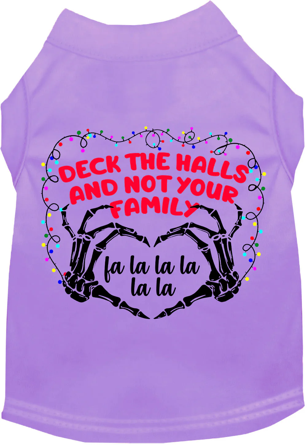Deck the Halls, Not Your Family Pet Shirt - Image 10