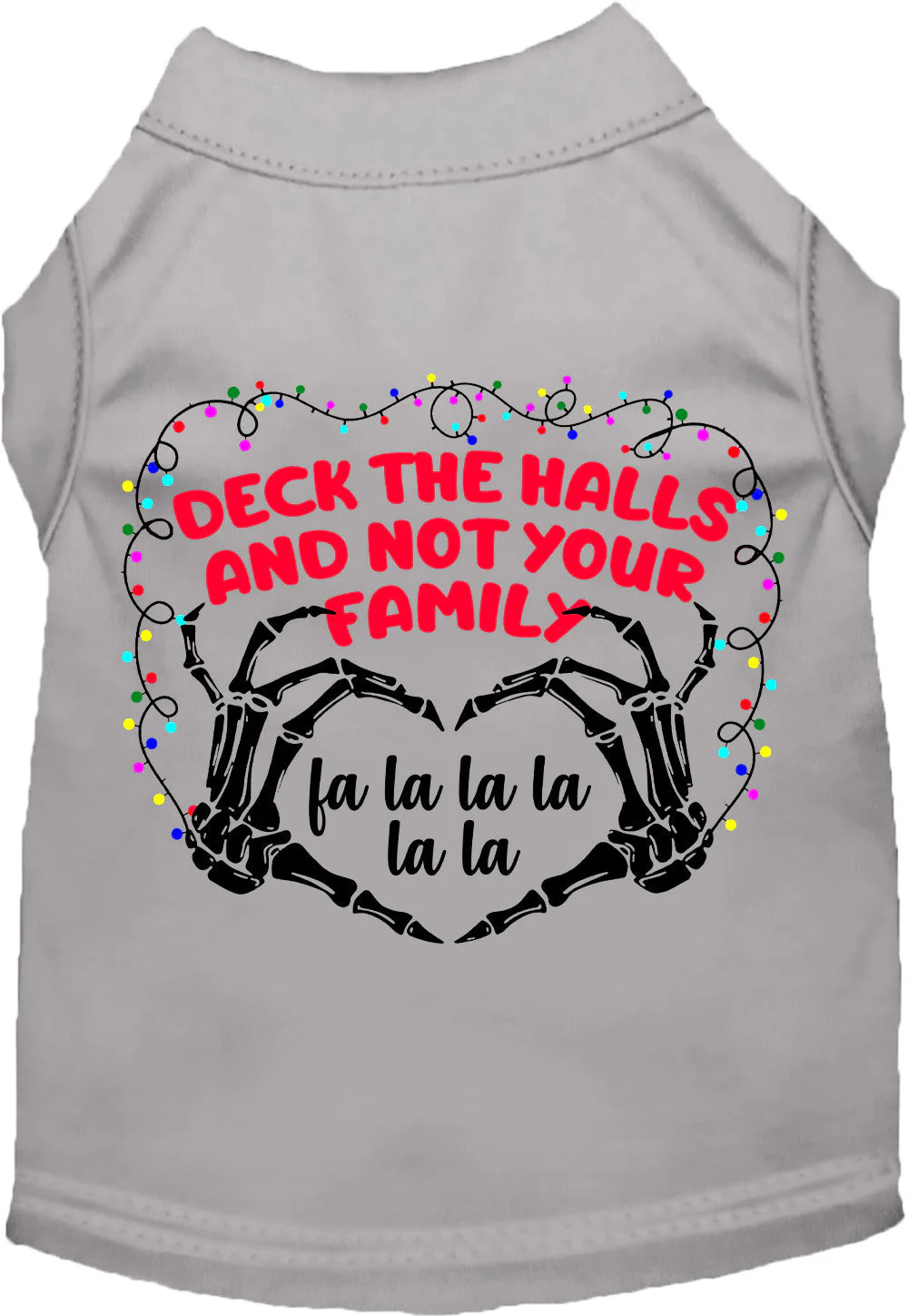 Deck the Halls, Not Your Family Pet Shirt - Image 7