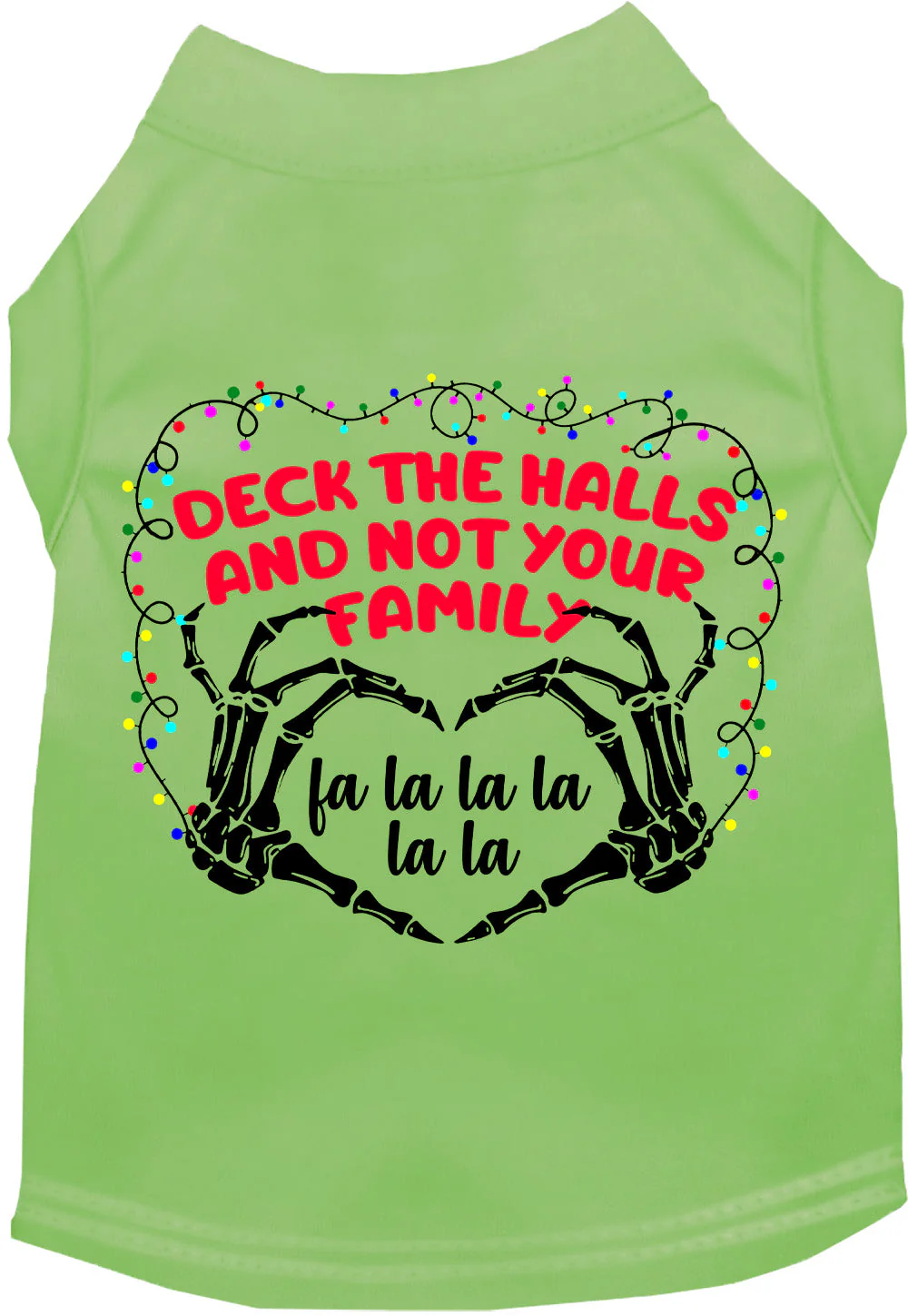 Deck the Halls, Not Your Family Pet Shirt - Image 8