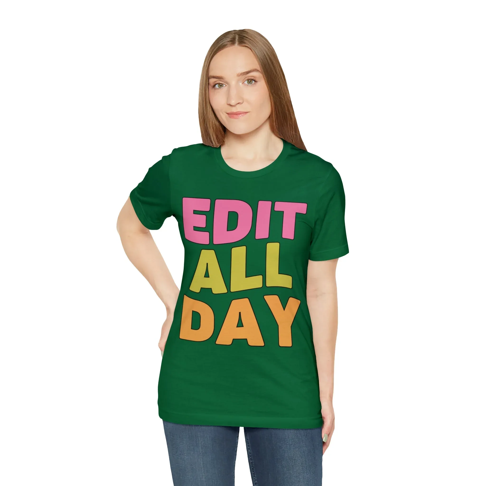 Editing Day Tee Shirt: Edit All Day - Image 10