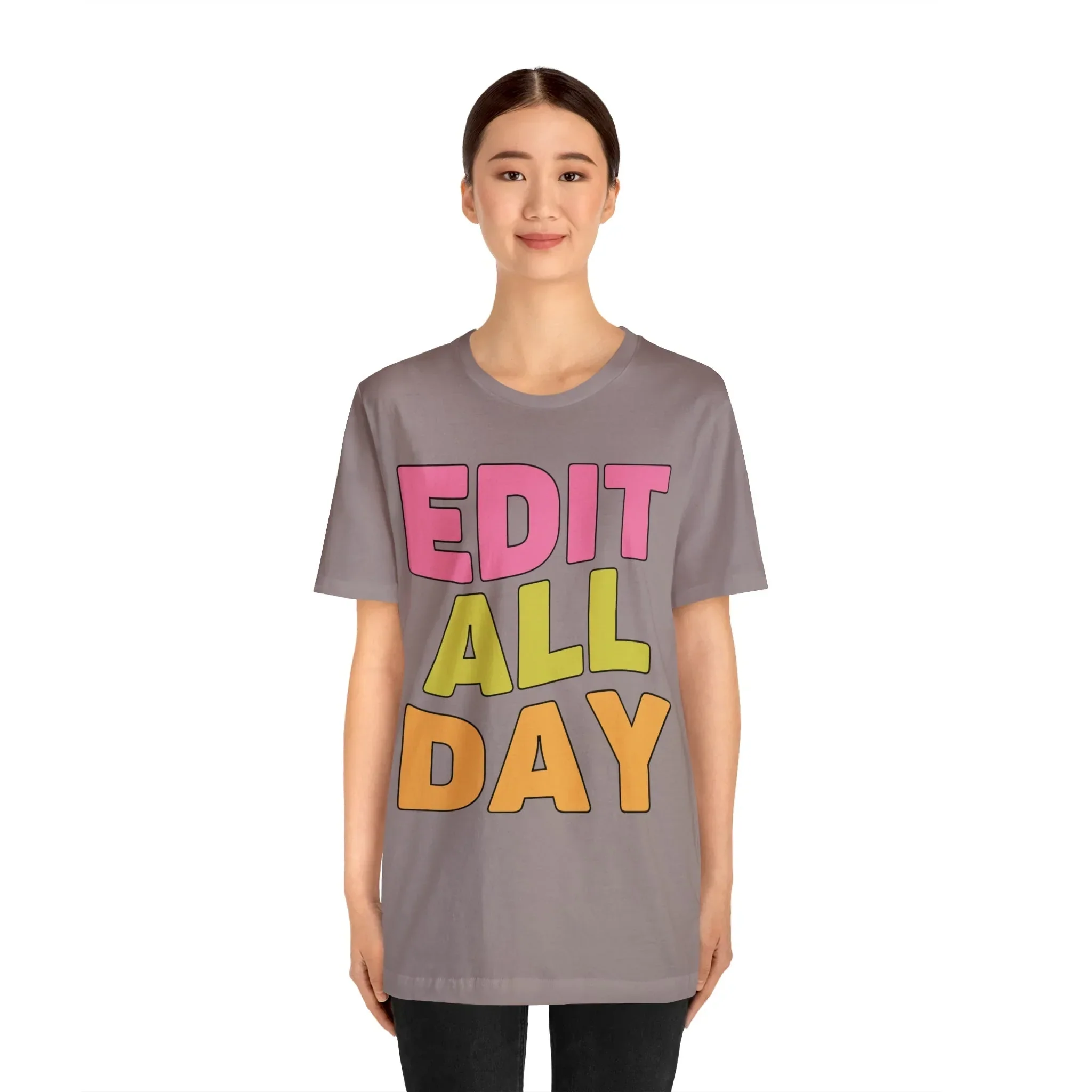 Editing Day Tee Shirt: Edit All Day - Image 30