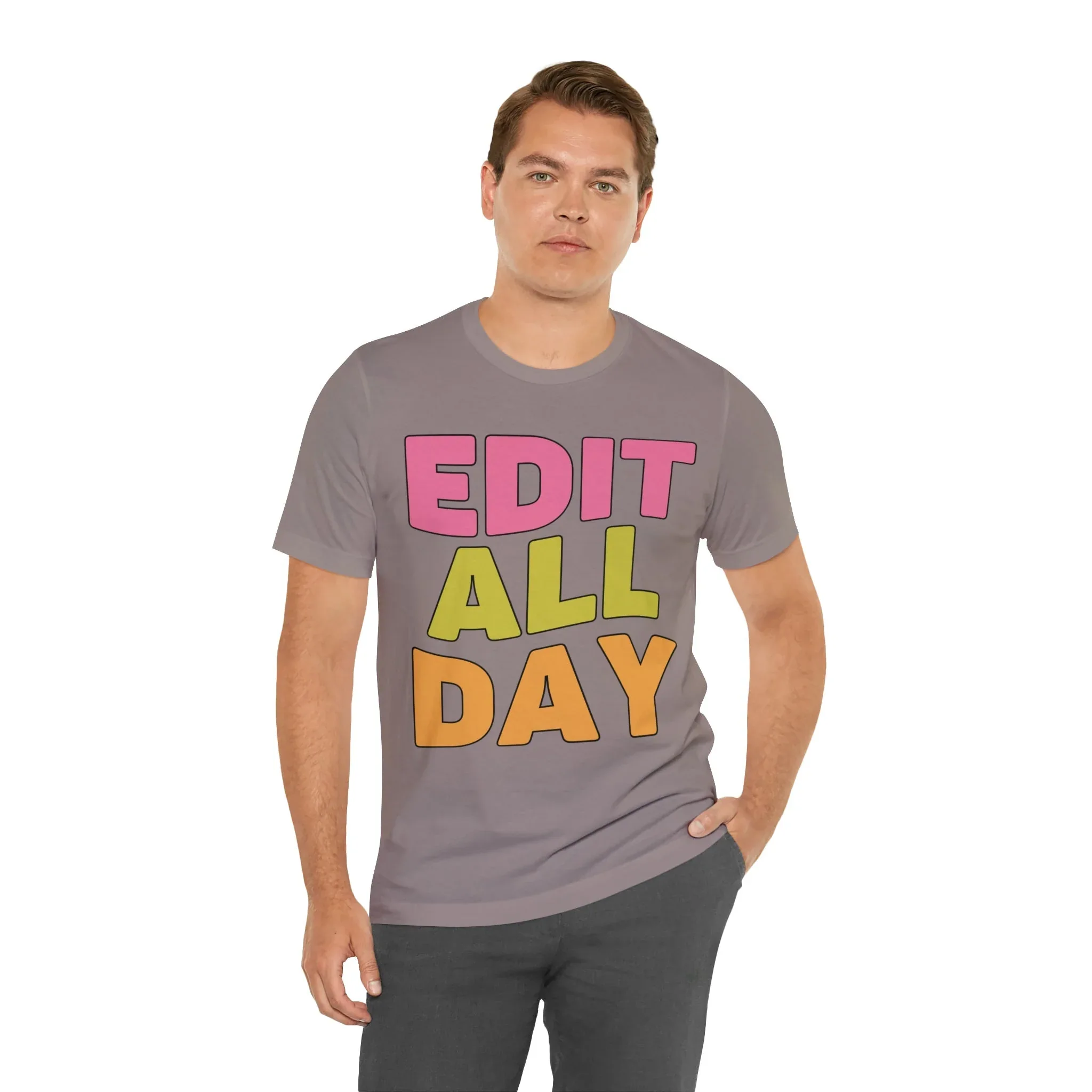 Editing Day Tee Shirt: Edit All Day - Image 33